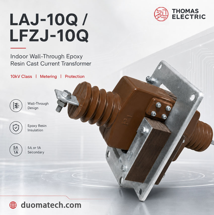 LAJ-10Q, LFZJ-10Q devorga o'rnatiladigan qattiq qilingan tokli transformator Thomas Electric LAJ 10Q
